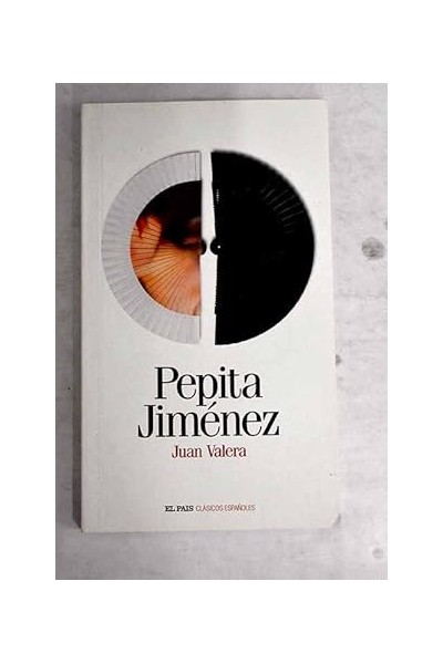 Pepita Jiménez - Valera, Juan.